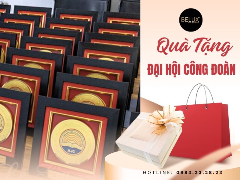 QUÀ TẶNG ĐẠI HỘI CÔNG ĐOÀN – GÓI TRỌN TÂM HUYẾT VÀ NIỀM TIN TRONG TỪNG TẶNG PHẨM